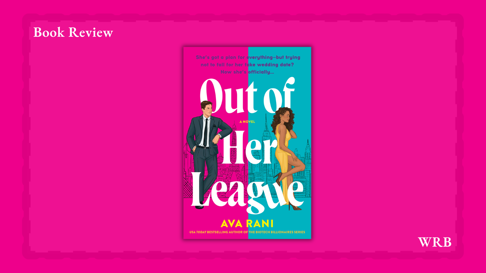 Out of her league by Ava Rani romance Book Review