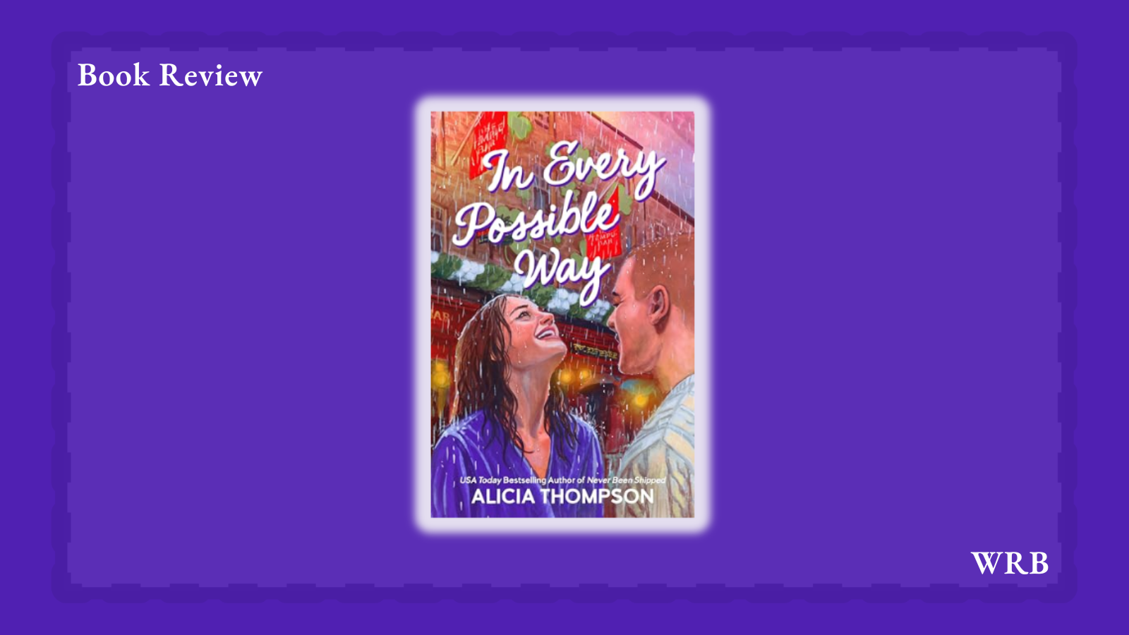 In Every Possible Way Alicia Thompson